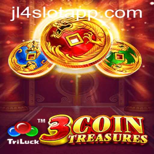 Uncover the Thrills of 3CoinTreasures in the JL4 Slot App