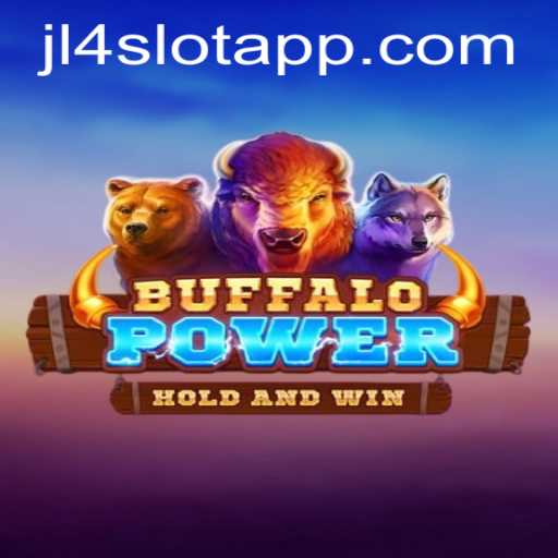 Explore the Thrilling World of BuffaloPower on JL4 Slot App