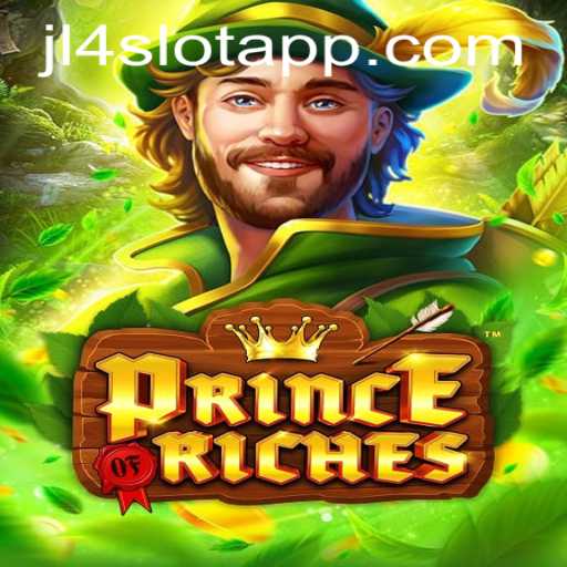 PrinceOfRiches: Unveiling the Excitement of JL4 Slot App's Latest Game