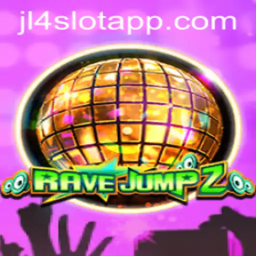 Discover the Thrilling World of RaveJump2 and JL4 Slot App
