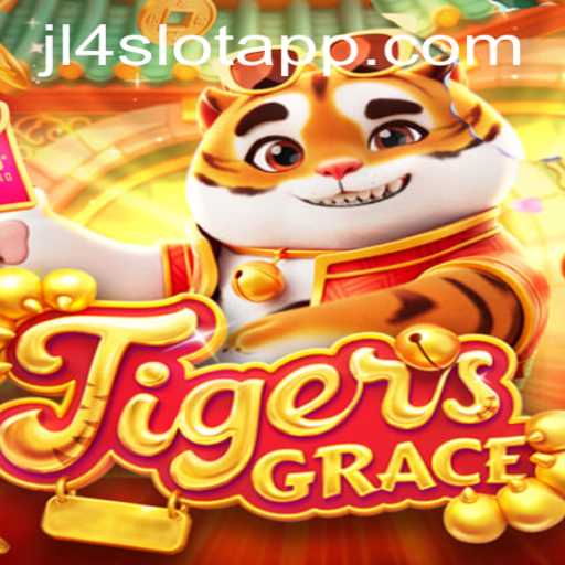 TigersGrace: An Immersive Slot Adventure Meets JL4 Slot App
